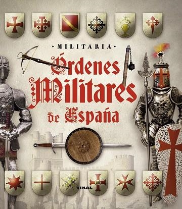 ÓRDENES MILITARES EN ESPAÑA | 9788499283043 | BALASCH BLANCH,ENRIC/RUIZ ARRANZ,YOLANDA | Llibreria Geli - Llibreria Online de Girona - Comprar llibres en català i castellà