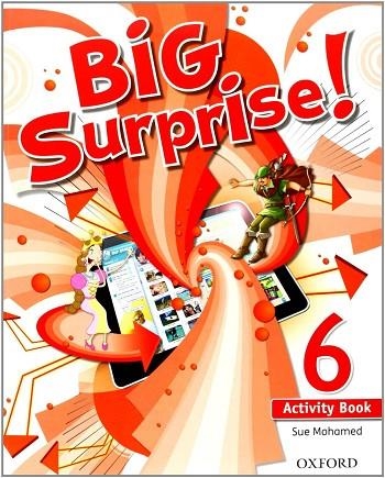 BIG SURPRISE!-6(ACTIVITY BOOK + MULTI-ROM PACK ) | 9780194516259 | MOHAMED,SUE | Llibreria Geli - Llibreria Online de Girona - Comprar llibres en català i castellà