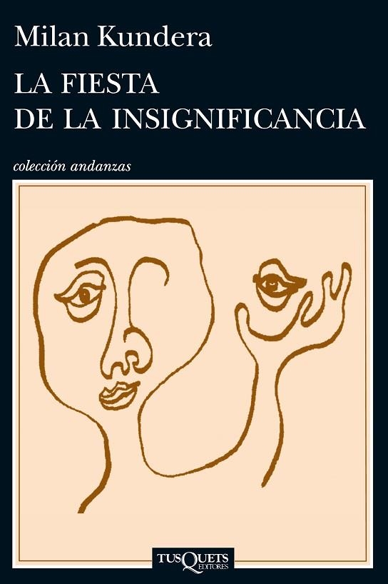 LA FIESTA DE LA INSIGNIFICANCIA | 9788483839287 | KUNDERA,MILAN | Llibreria Geli - Llibreria Online de Girona - Comprar llibres en català i castellà