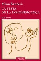 LA FESTA DE LA INSIGNIFICANÇA | 9788483839324 | KUNDERA,MILAN | Llibreria Geli - Llibreria Online de Girona - Comprar llibres en català i castellà