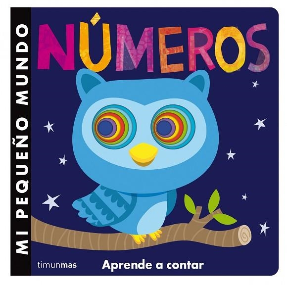 MI PEQUEÑO MUNDO. NÚMEROS | 9788408126140 | LITTLE TIGER PRESS | Llibreria Geli - Llibreria Online de Girona - Comprar llibres en català i castellà