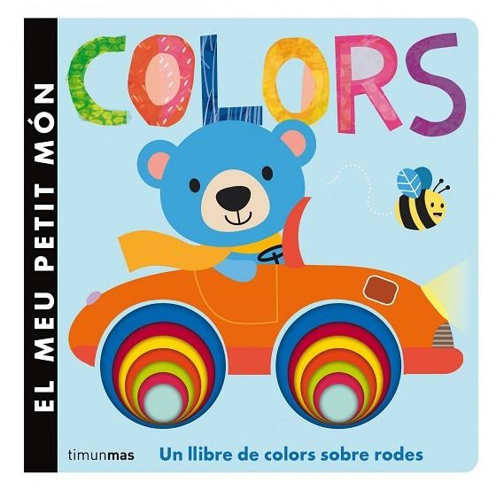 COLORS.EL MEU PETIT MÓN | 9788490574522 | A.A.V.V. | Llibreria Geli - Llibreria Online de Girona - Comprar llibres en català i castellà