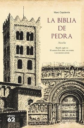 LA BÍBLIA DE PEDRA | 9788429773170 | CAPDEVILA CLAPERA,MARC | Llibreria Geli - Llibreria Online de Girona - Comprar llibres en català i castellà