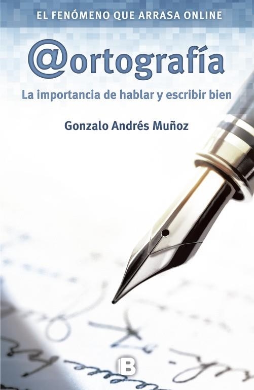 ORTOGRAFÍA.LA IMPORTANCIA DE HABLAR Y ESCRIBIR BIEN | 9788466655392 | MUÑOZ,GONZALO ANDRÉS | Llibreria Geli - Llibreria Online de Girona - Comprar llibres en català i castellà