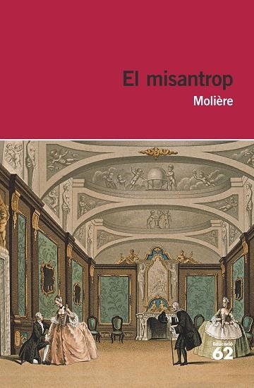 EL MISANTROP | 9788415954156 | MOLIÈRE | Llibreria Geli - Llibreria Online de Girona - Comprar llibres en català i castellà