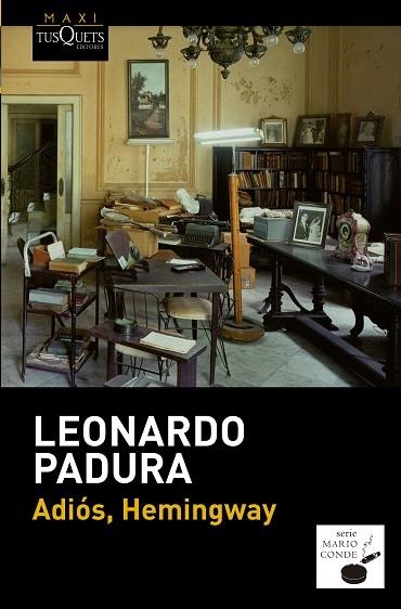 ADIÓS,HEMINGWAY (SERIE MARIO CONDE) | 9788483839089 | PADURA,LEONARDO | Llibreria Geli - Llibreria Online de Girona - Comprar llibres en català i castellà