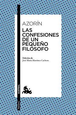 LAS CONFESIONES DE UN PEQUEÑO FILÓSOFO | 9788467042252 | AZORÍN | Llibreria Geli - Llibreria Online de Girona - Comprar llibres en català i castellà