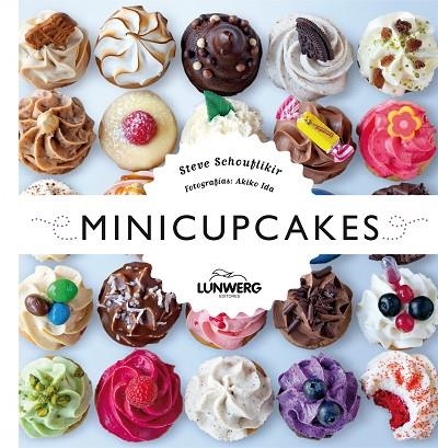 MINICUPCAKES (TD) | 9788415888826 | SCHOUFLIKIR,STEVE/IDO,AKIKO (FOTOS) | Llibreria Geli - Llibreria Online de Girona - Comprar llibres en català i castellà