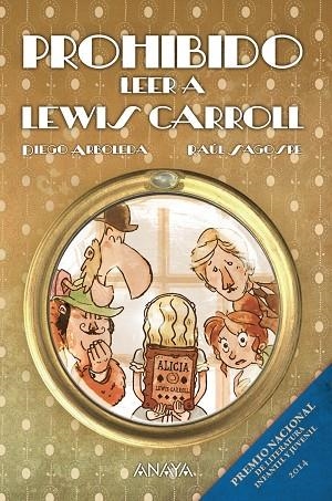 PROHIBIDO LEER A LEWIS CARROLL | 9788467864106 | ARBOLEDA,DIEGO | Llibreria Geli - Llibreria Online de Girona - Comprar llibres en català i castellà