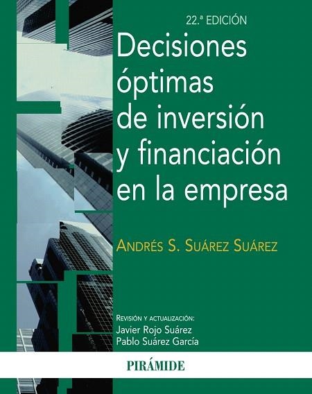 DECISIONES ÓPTIMAS DE INVERSIÓN Y FINANCIACIÓN EN LA EMPRESA | 9788436829839 | SUÁREZ SUÁREZ,ANDRÉS S. | Llibreria Geli - Llibreria Online de Girona - Comprar llibres en català i castellà