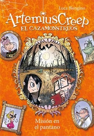 ARTEMIUS CREEP-2.MISIÓN EN EL PANTANO | 9788424644314 | BLENGINO,LUCA | Llibreria Geli - Llibreria Online de Girona - Comprar llibres en català i castellà