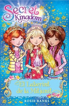 SECRET KINGDOM-12.EL LABERINT DE LA MITJANIT | 9788424651404 | BANKS,ROSIE | Llibreria Geli - Llibreria Online de Girona - Comprar llibres en català i castellà