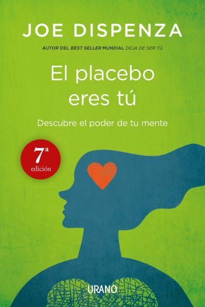 EL PLACEBO ERES TÚ.DESCUBRE EL PODER DE TU MENTE | 9788479538828 | DISPENZA,JOE | Llibreria Geli - Llibreria Online de Girona - Comprar llibres en català i castellà