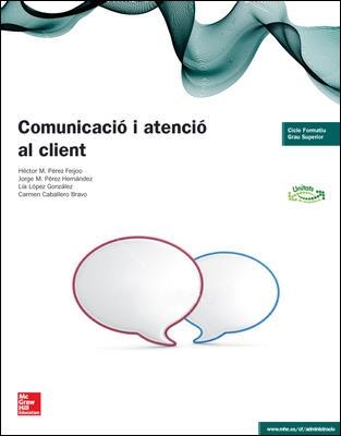 COMUNICACIO I ATENCIO AL CLIENT | 9788448192617 | Llibreria Geli - Llibreria Online de Girona - Comprar llibres en català i castellà