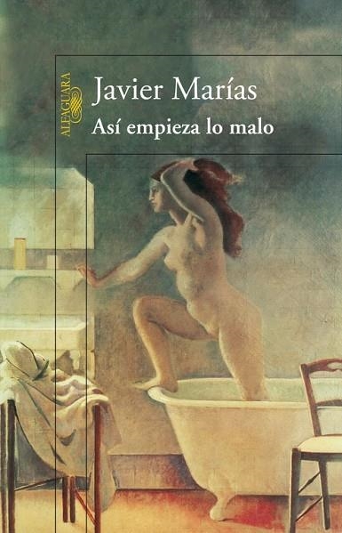 ASÍ EMPIEZA LO MALO | 9788420416274 | MARIAS,JAVIER | Libreria Geli - Librería Online de Girona - Comprar libros en catalán y castellano