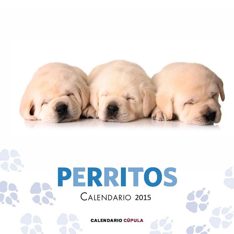 PERRITOS.CALENDARIO 2015 | 9788448019747 | Llibreria Geli - Llibreria Online de Girona - Comprar llibres en català i castellà