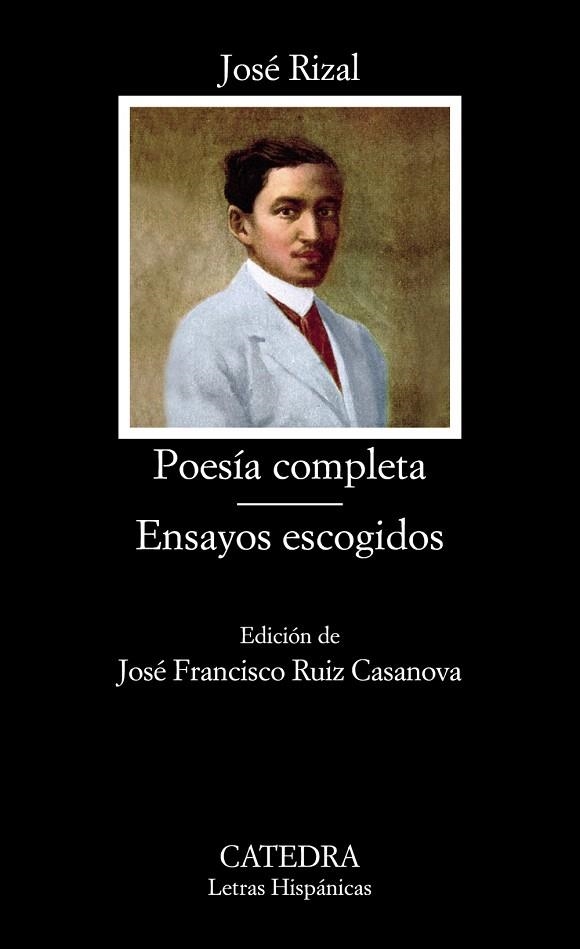 POESÍA COMPLETA/ENSAYOS ESCOGIDOS(JOSE RIZAL9 | 9788437633046 | RIZAL MÉDICO,JOSÉ | Llibreria Geli - Llibreria Online de Girona - Comprar llibres en català i castellà