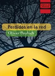 PERDIDOS EN LA RED | 9788497712828 | PAUTSCH,OLIVER | Llibreria Geli - Llibreria Online de Girona - Comprar llibres en català i castellà