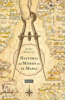 HISTORIA DEL MUNDO EN 12 MAPAS (TD) | 9788499924229 | BROTTON,JERRY | Llibreria Geli - Llibreria Online de Girona - Comprar llibres en català i castellà