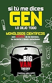 SI TÚ ME DICES GEN LO DEJO TODO | 9788490601822 | THE BIG VAN THEORY | Llibreria Geli - Llibreria Online de Girona - Comprar llibres en català i castellà