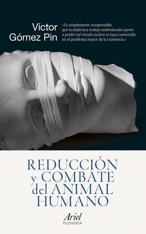 REDUCCIÓN Y COMBATE DEL ANIMAL HUMANO | 9788434418639 | GÓMEZ PIN,VÍCTOR | Llibreria Geli - Llibreria Online de Girona - Comprar llibres en català i castellà