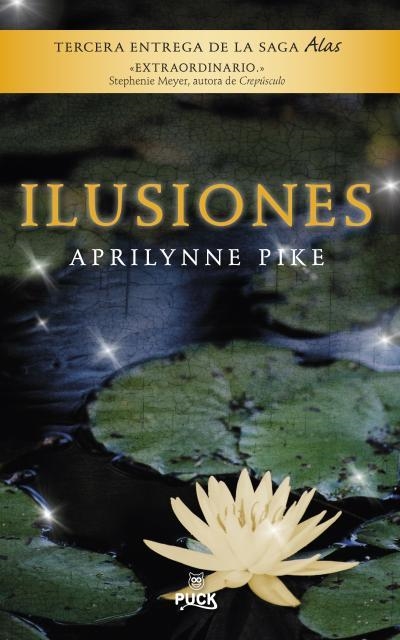 ILUSIONES | 9788496886360 | PIKE,APRILYNNE | Llibreria Geli - Llibreria Online de Girona - Comprar llibres en català i castellà