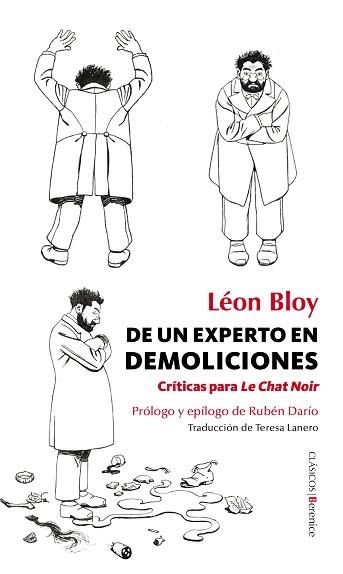 DE UN EXPERTO EN DEMOLICIONES.CRÍTICAS PARA LE CHAT NOIR | 9788415441625 | BLOY,LÉON | Llibreria Geli - Llibreria Online de Girona - Comprar llibres en català i castellà