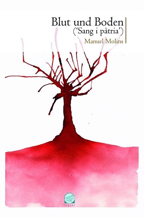 BLUT UND BODEN (SANG I PÀTRIA) | 9788490342466 | MOLINS,MANUEL | Llibreria Geli - Llibreria Online de Girona - Comprar llibres en català i castellà