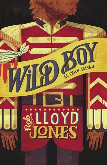 WILD BOY.EL CHICO SALVAJE | 9788420414867 | LLOYD JONES,ROB | Llibreria Geli - Llibreria Online de Girona - Comprar llibres en català i castellà