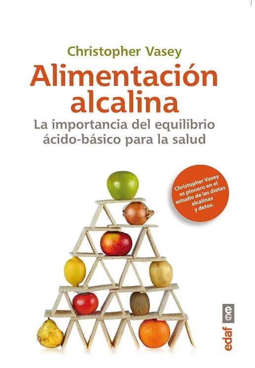 ALIMENTACIÓN ALCALINA.LA IMPORTANCIA DEL EQUILIBRIO BÁSICO PARA LA SALUD | 9788441434523 | VASEY,CRISTOPHER | Llibreria Geli - Llibreria Online de Girona - Comprar llibres en català i castellà