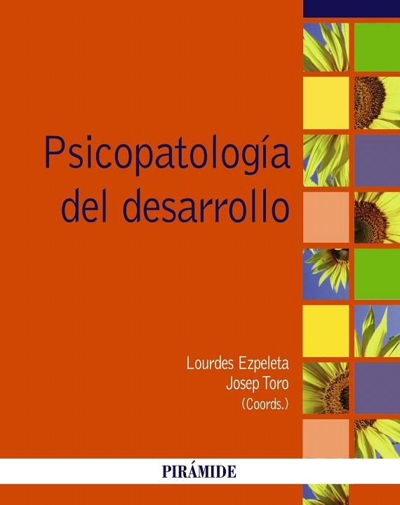 PSICOPATOLOGÍA DEL DESARROLLO(1ª EDICION 2014) | 9788436832136 | EZPELETA,LOURDES/TORO,JOSÉ (COORDS.) | Llibreria Geli - Llibreria Online de Girona - Comprar llibres en català i castellà