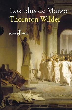 LOS IDUS DE MARZO | 9788435019996 | WILDER,THORNTON | Llibreria Geli - Llibreria Online de Girona - Comprar llibres en català i castellà