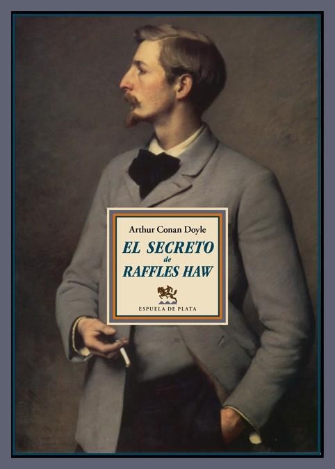 EL SECRETO DE RAFFLES HAW | 9788416034178 | CONAN DOYLE,ARTHUR | Llibreria Geli - Llibreria Online de Girona - Comprar llibres en català i castellà