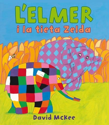 L'ELMER I LA TIETA ZELDA  | 9788448840624 | MCKEE,DAVID | Llibreria Geli - Llibreria Online de Girona - Comprar llibres en català i castellà