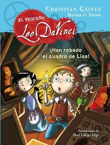 EL PEQUEÑO LEO DAVINCI 2.¡HAN ROBADO EL CUADRO DE LISA! | 9788420417738 | GALVEZ,CHRISTIAN | Llibreria Geli - Llibreria Online de Girona - Comprar llibres en català i castellà