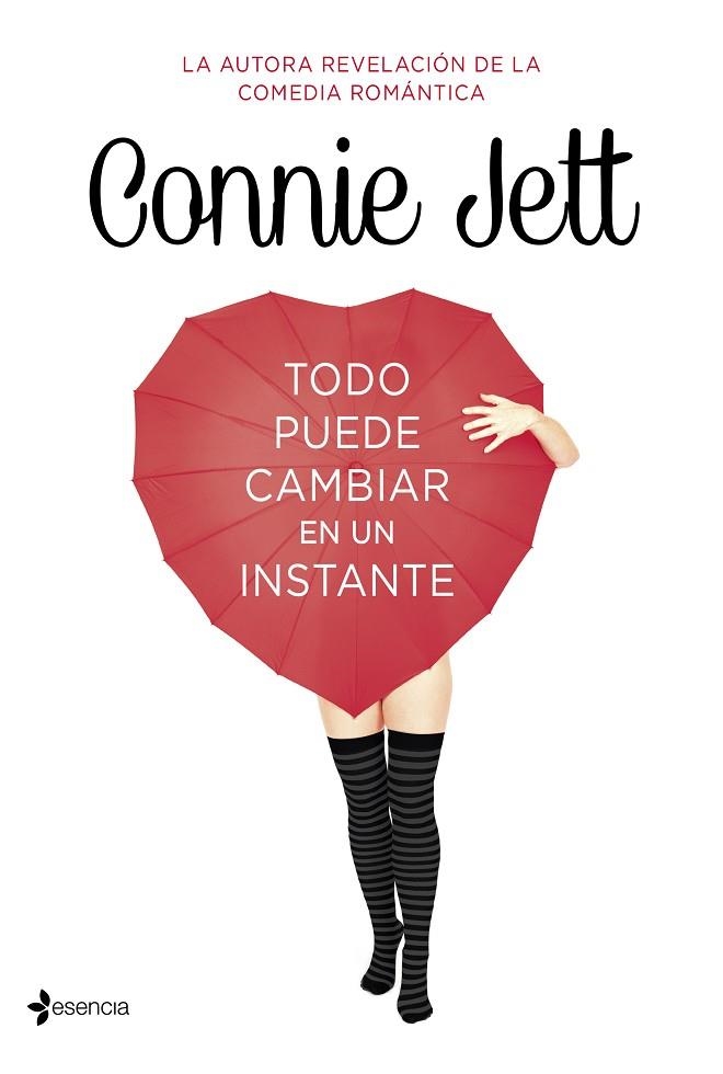 TODO PUEDE CAMBIAR EN UN INSTANTE | 9788408128984 | JETT,CONNIE | Llibreria Geli - Llibreria Online de Girona - Comprar llibres en català i castellà