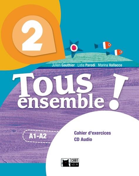 TOUS ENSEMBLE-2(ESO.CAHIER D'EXERCICES) | 9788468217918 | Llibreria Geli - Llibreria Online de Girona - Comprar llibres en català i castellà