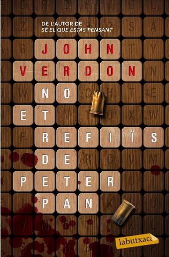 NO ET REFIÏS DE PETER PAN | 9788499309156 | VERDON,JOHN  | Libreria Geli - Librería Online de Girona - Comprar libros en catalán y castellano