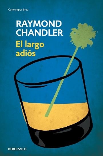 EL LARGO ADIÓS | 9788490622520 | CHANDLER,RAYMOND | Llibreria Geli - Llibreria Online de Girona - Comprar llibres en català i castellà