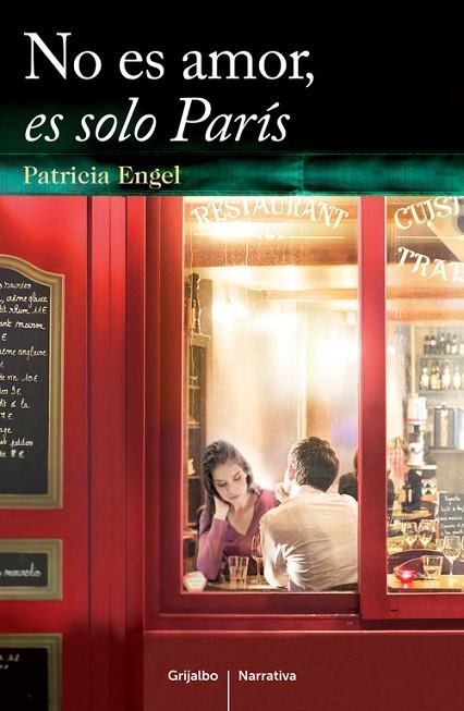 NO ES AMOR,ES SOLO PARÍS | 9788425352218 | ENGEL,PATRICIA | Llibreria Geli - Llibreria Online de Girona - Comprar llibres en català i castellà