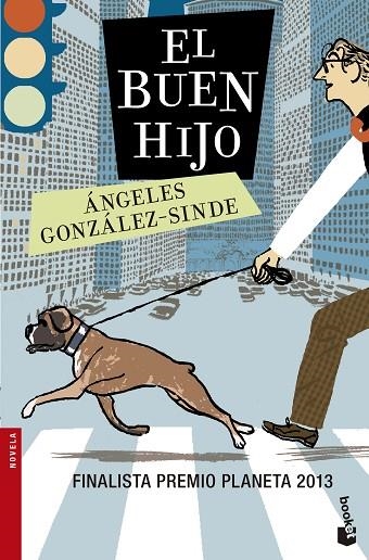 EL BUEN HIJO (FINALISTA PREMIO PLANETA 2013) | 9788408132493 | GONZÁLEZ-SINDE,ÁNGELES | Llibreria Geli - Llibreria Online de Girona - Comprar llibres en català i castellà