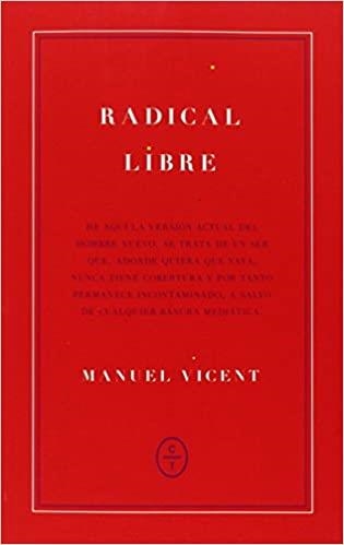 RADICAL LIBRE | 9788461695652 | VICENT,MANUEL | Llibreria Geli - Llibreria Online de Girona - Comprar llibres en català i castellà