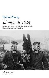 EL MÓN DE 1914 | 9788494046797 | ZWEIG,STEFAN | Llibreria Geli - Llibreria Online de Girona - Comprar llibres en català i castellà