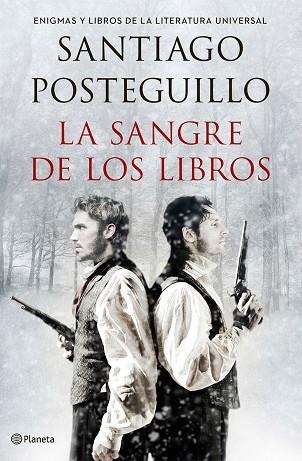 LA SANGRE DE LOS LIBROS.ENIGMAS Y LIBROS DE LA LITERATURA UNIVERSAL (TD) | 9788408132424 | POSTEGUILLO,SANTIAGO | Llibreria Geli - Llibreria Online de Girona - Comprar llibres en català i castellà