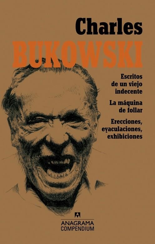 ESCRITOS DE UN VIEJO INDECENTE/LA MÁQUINA DE FOLLAR/ERECCIONES,EYACULACIONES,EXHIBICIONES | 9788433959508 | BUKOWSKI,CHARLES | Libreria Geli - Librería Online de Girona - Comprar libros en catalán y castellano