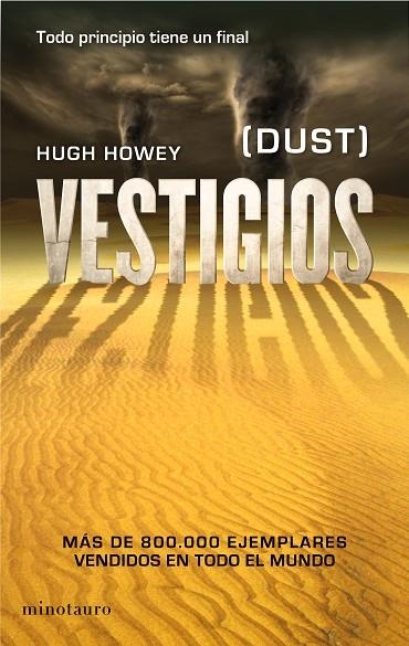 VESTIGIOS (DUST) | 9788445002155 | HOWEY,HUGH | Llibreria Geli - Llibreria Online de Girona - Comprar llibres en català i castellà