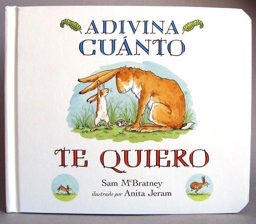 ADIVINA CUÁNTO TE QUIERO(MINI) | 9788416126071 | MCBRATNEY,SAM | Llibreria Geli - Llibreria Online de Girona - Comprar llibres en català i castellà