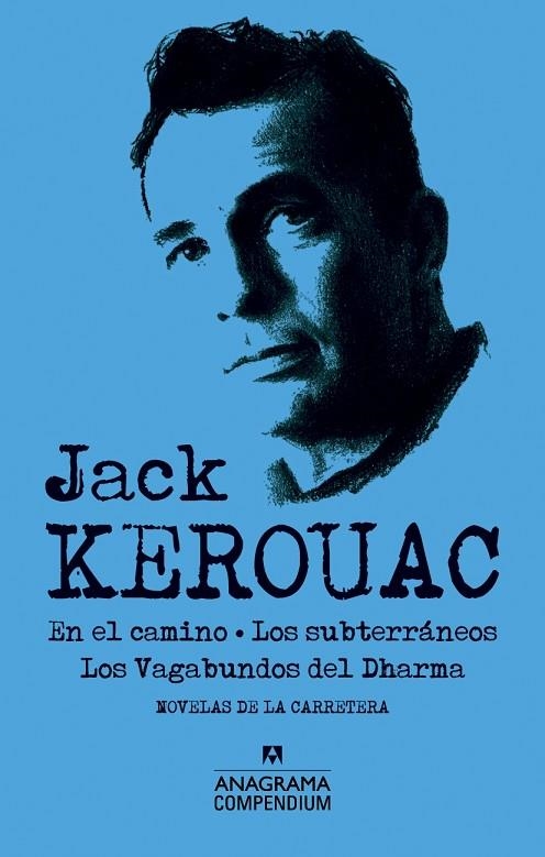 EN EL CAMINO/LOS SUBTERRÁNEOS/LOS VAGABUNDOS DEL DHARMA | 9788433959485 | KEROUAC,JACK | Llibreria Geli - Llibreria Online de Girona - Comprar llibres en català i castellà