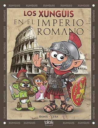 LOS XUNGUIS EN EL IMPERIO ROMANO | 9788416075188 | RAMIS,JUAN CARLOS/CERA,JOAQUIN | Llibreria Geli - Llibreria Online de Girona - Comprar llibres en català i castellà