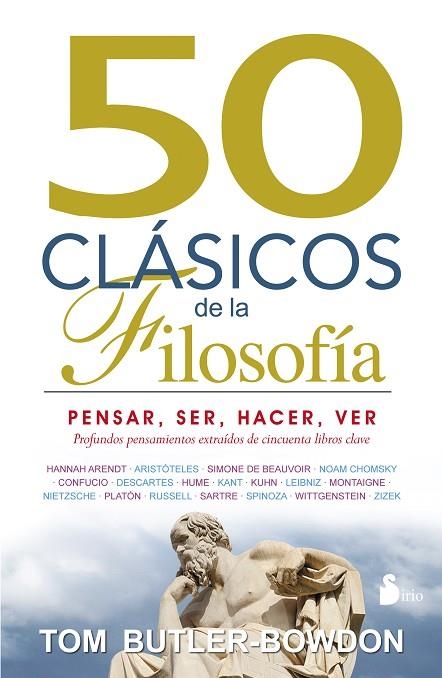 50 CLASICOS DE LA FILOSOFIA | 9788478089543 | BUTLET-BOWDON,TOM | Llibreria Geli - Llibreria Online de Girona - Comprar llibres en català i castellà